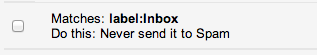 gmail inbox never send to spam